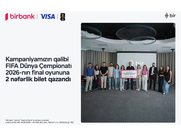 Birbank və Visa-nın kampaniyası yekunlaşdı
