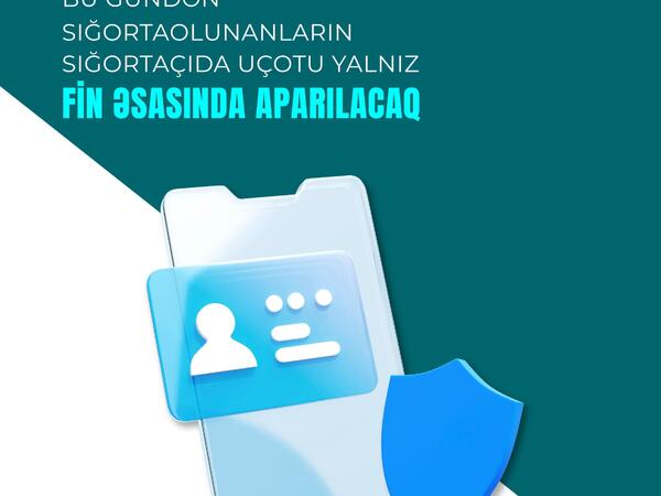 Bu gündən etibarən sosial sığorta nömrəsi tələb olunmayacaq