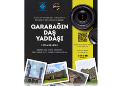 “Qarabağın daş yaddaşı” fotomüsabiqəsi elan olunur