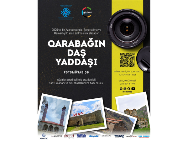 “Qarabağın daş yaddaşı” fotomüsabiqəsi elan olunur
