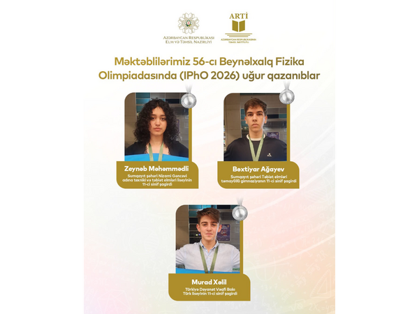 56-cı Beynəlxalq Fizika Olimpiadasında Azərbaycan komandası 3 gümüş və 2 bürünc medal qazanıb - <span class="color_red">(Foto)</span>
