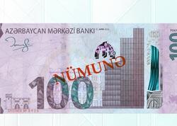 Bu gündən yeni 100 manatlıq dövriyyəyə buraxılır - Fərqlər nələrdir?