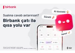 Birbank-la bütün suallara cavab almağın QISA YOLU VAR