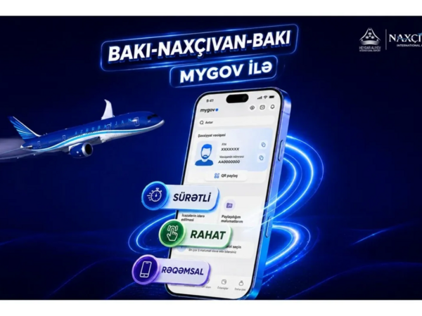 Bakı–Naxçıvan aviareyslərində "mygov"la rəqəmsal qeydiyyata başlanıldı
