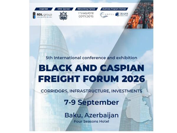 Bakı Qara dəniz-Xəzər regionunda nəqliyyat dəhlizlərinin gələcəyinə həsr olunmuş beynəlxalq foruma ev sahibliyi edəcək