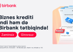 Mikro biznes krediti artıq həm Birbank-da, həm Birbank Biznes-də əlçatandır