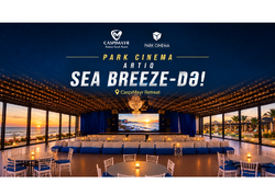 Park Cinema artıq “Sea Breeze”də!