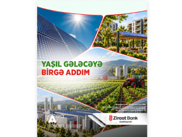 “Ziraat Bank Azərbaycan” enerji effektivliyi layihələri üçün güzəştli maliyyələşməyə başlayıb!