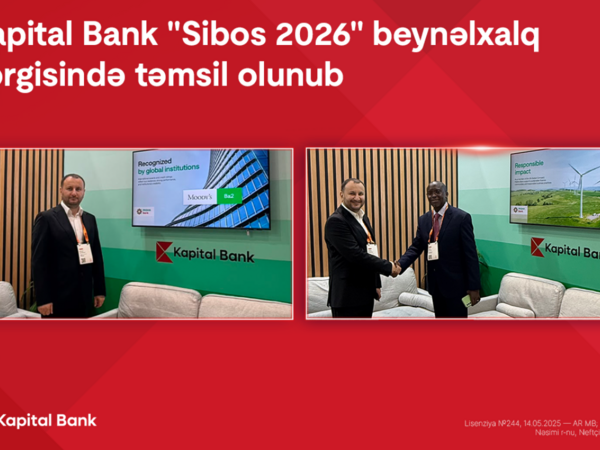 "Kapital Bank" nümayəndələri “Sibos 2026” çərçivəsində 30-dan çox işgüzar görüş keçirib