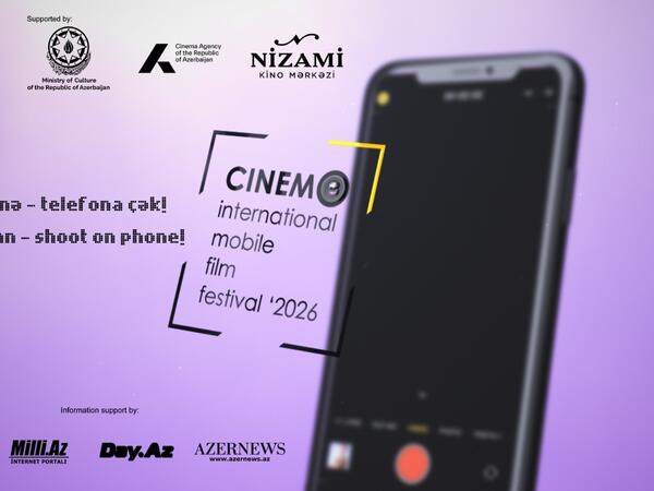 IV CINEMO Beynəlxalq Mobil Film Festivalının Münsiflər Heyəti bəlli oldu