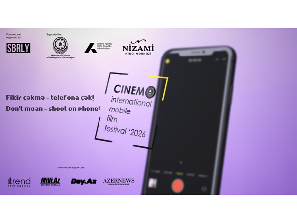 IV CINEMO Beynəlxalq Mobil Film Festivalının Mükafatlandırma Mərasiminin tarixi bəlli oldu -