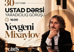Dövlət Uşaq Filarmoniyasında Yevgeni Mixaylovun ustad dərsi keçiriləcək