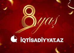 İqtisadiyyat.az-ın 8 yaşı tamam olur