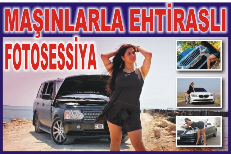 Azərbaycanda yeni dəb: bahalı maşın, qız, 5000 manatlıq ehtiras... - FOTO - 18+